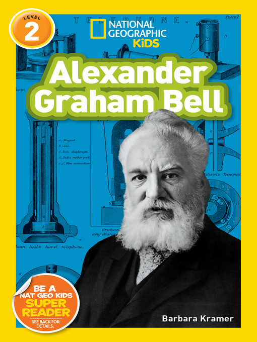 Title details for Alexander Graham Bell by Barbara Kramer - Wait list